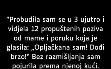 “Probudila sam se u 3 ujutro…”