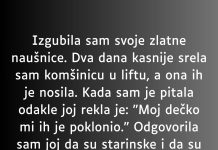 “Izgubila sam svoje zlatne naušnice…”