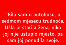 “Bila sam u autobusu,…”