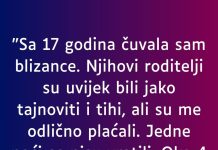 “Sa 17 godina čuvala sam blizance…”