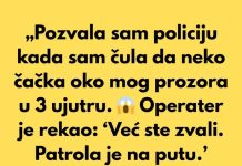 „Pozvala sam policiju kada sam čula da neko čačka oko mog prozora u 3 ujutru.“