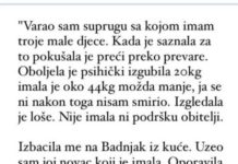 “Varao sam suprugu sa kojom imam troje djece a ona je pokusavala preci preko toga pa se razbolila…”