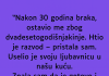 “Nakon 30 godina braka, ostavio me zbog dvadesetogodišnjakinje…”