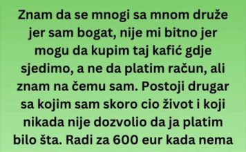 Drugar nikada ništa nije želio od njega ali onda ga pozvao…