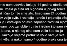 OŽENIO SAM UDOVICU KOJA JE 11 GODINA STARIJA OD MENE …