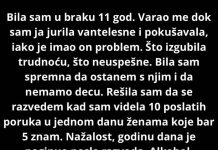 Bila sam u braku 11 god. Varao me dok sam ja…