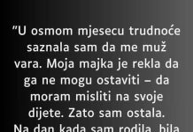 U 8-om mjesecu trudnoće saznala sam da me muž vara….