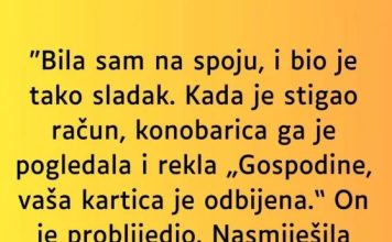 “Bila sam na spoju, i bio je tako sladak…”