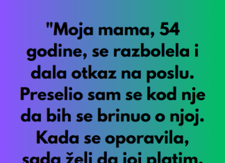 “Moja mama je iskoristila moju dobrotu, ali sam je naterao da plati…”