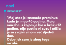 “Moj otac je iznenada preminuo kada je imao 45 godina…”