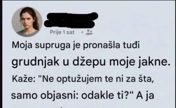 Moja supruga je pronašla tuđi grudnjak u džepu moje jakne.. Kaže: Ne optužujem te ali….