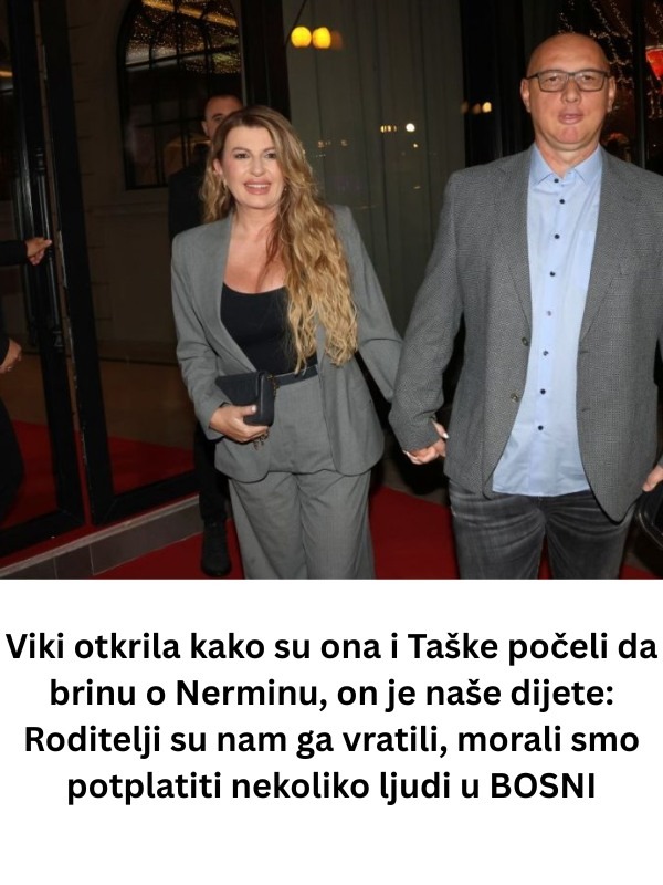 Viki otkrila kako brinu o Nerminu, on je naše dijete: Roditelji su nam ga… - featured image Viki otkrila kako brinu o Nerminu, on je naše dijete: Roditelji su nam ga… - featured image