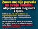 Zaova me nije pozvala na svoju svadbu, ali je pozvala mog muža i djecu