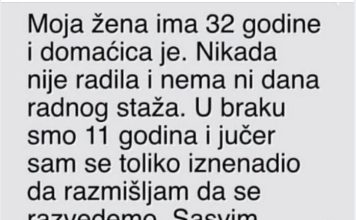 “Moja žena ima 32 godine i domaćica je”