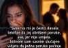 “Svekrva mi je često davala telefon da joj obrišem poruke, sve, jer nije umjela…”