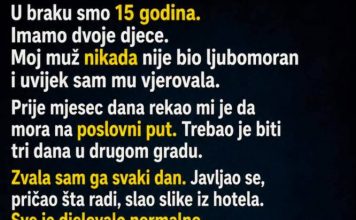 U braku smo 15 godina i imamo dvoje djece. Nikad nisam bila žena koja provjerava telefon, pravi scene ili sumnja bez razloga…